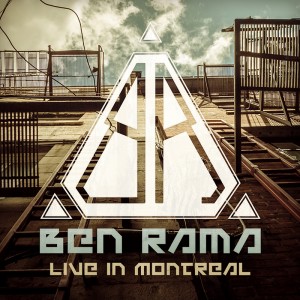 Ben Rama – Live In Montreal