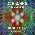 Chaos Control – Miracle Mysterium