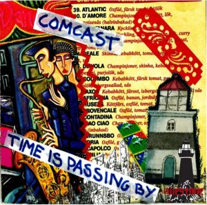 Comcast – Time Is Passing By