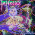 D-Rix – Bad Games