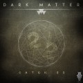Dark Matter – Catch 22