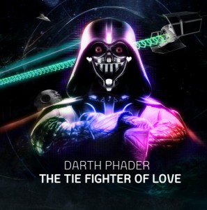 Darth Phader – The TIE Fighter Of Love