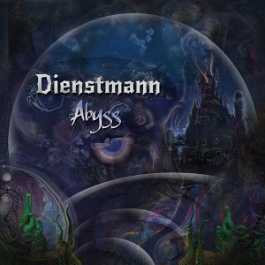 Dienstmann – Abyss