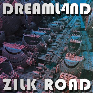 Dreaml4nd – Zilk Road