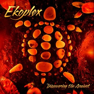 Ekoplex – Discovering The Ancient
