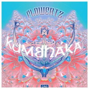 Flowertz – Kumbhaka