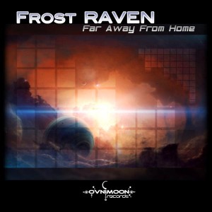 Frost-RAVEN – Far Away From Home