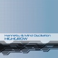 Hannebu & Mind Oscillation – Highgrow
