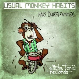 Hans Dunkelkammer – Usual Monkey Habits