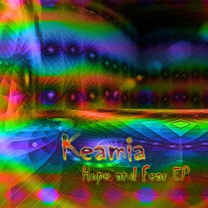 Keamia – Hope And Fear