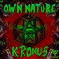 Kronus – Own Nature