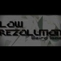 Low Rezolution – Weird Load