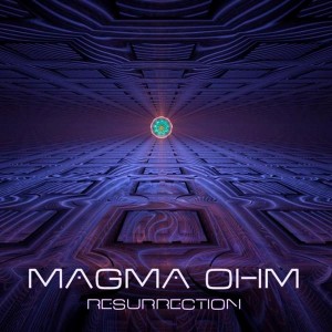 Magma Ohm – Resurrection