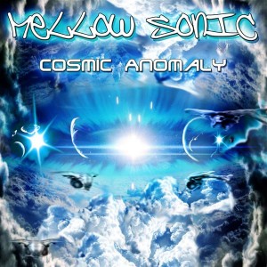 Mellow Sonic – Cosmic Anomaly