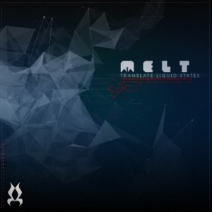 Melt – Translate Liquid States