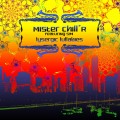 Mister Chill’R – Lysergic Lullabies