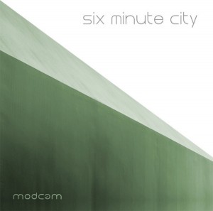 Modcam – Six Minute City