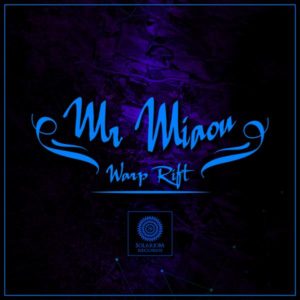 Mr Miaou – Warp Rift