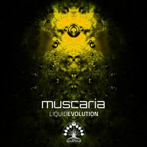 Muscaria – Liquid Evolution
