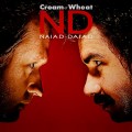 Naiad Daiad – Cream Of Wheat