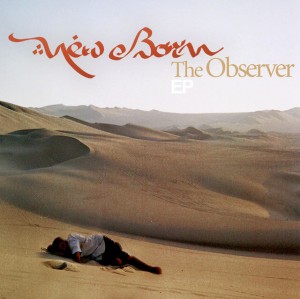New Born – The Observer EP