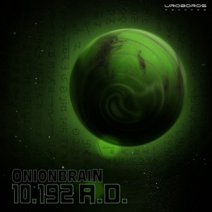 Onionbrain – 10.192 A.D.