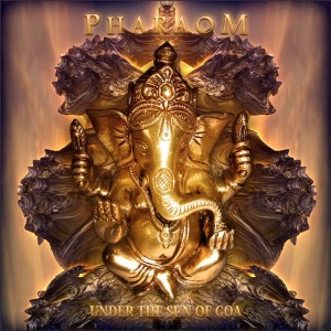 PharaOm – Under The Sun Of Goa
