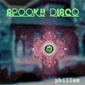Phillax – Spooky Disco