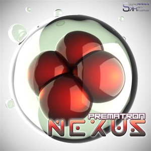 Prematron – Nexus