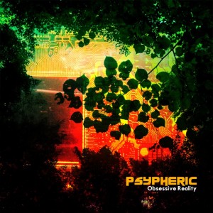 Psypheric – Obsessive Reality