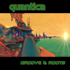 Quantica – Groove & Roots