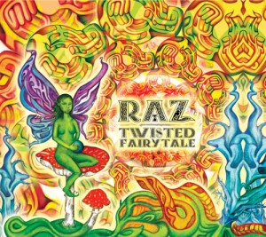 RAZ – Twisted Fairytale