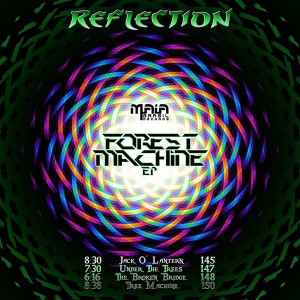 Reflection – Forest Machine