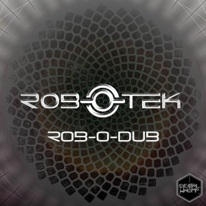 ROB-O-TEK – Rob-O-Dub