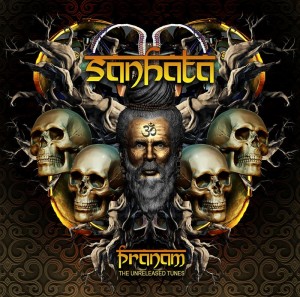 Sanhata – Pranam (The Unreleased Tracks)