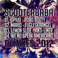 Scooterbaba – Remixes 2012