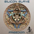 Silicon Slave – Freedom
