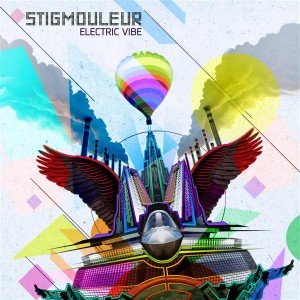 Stigmouleur – Electric Vibe