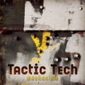Tactic Tech – Mechanism