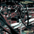 Tenonaki – Roots