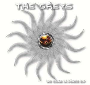 The Greys – We Come In Peace