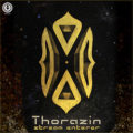 Thorazin – Stream Enterer
