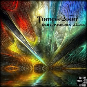 Tomple2oon – Subterranean Alien