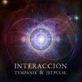 Tympanik & Jetpulse – Interacción