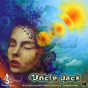Uncle Jack – Intoxicated With Desire