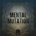 Mental Mutation