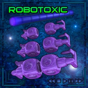Robotoxic