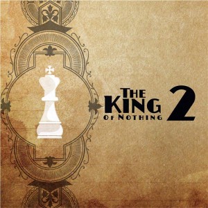 The King Of Nothing 2