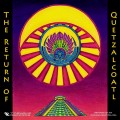 The Return Of Quetzalcoatl