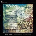 Wakhan – Mystical Encounter With Yourself